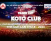 Giải bóng đá HĐH Thanh Hóa tại Đà Nẵng THF CUP lần thứ 8 năm 2023: TRANH CUP KOTO CLUB