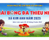 ⚽ GIẢI BÓNG ĐÁ THIẾU NHI XÃ KIM ANH NĂM 2025 SẼ CHÍNH THỨC KHAI MẠC VÀO SÁNG 02/8/2025! ????