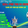 GIẢI BÓNG ĐÁ U35+ PHÚ THỌ S1-2026 TRANH CUP VÀNG BẠC HƯƠNG LAN