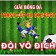 Tranh Cup Ku Bo Sport