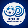 SUPER CUP THPT HẢI PHÒNG 2024