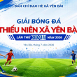 GIẢI BÓNG ĐÁTHIẾU NIÊN XÃ YÊN BÀI LẦN THỨ XVIII NĂM 2026