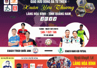 Giao hữu bóng đá từ thiện Xuân Yêu Thương 2019 tại Đà Nẵng
