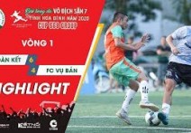 Highlights : FC ĐOÀN KẾT - FC VỤ BẢN | Vòng 1 - HBL S1 2020