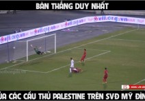 Bàn thắng của các cầu thủ U23 Palestine trước U23 Việt Nám từ góc khán đài
