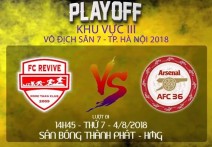Highlight: FC REVIVE - AFC 36 | Playoff KV3 - VĐ sân7 TP.HN 2018
