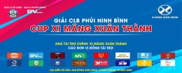 GIẢI CÁC CLB PHỦI NINH BÌNH - CUP XI MĂNG XUÂN THÀNH 2022