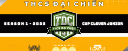 THCS ĐẠI CHIẾN S1-2022 CUP CLEVER JUNIOR