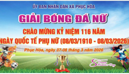 GIẢI BÓNG ĐÁ NỮ XÃ PHỤC HÒA CHÀO MỪNG KỶ NIỆM 116 NĂM NGÀY QUỐC TẾ PHỤ NỮ 8/3