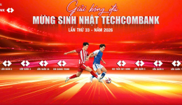GIẢI BÓNG ĐÁ NAM, NỮ VÀ TECHCOMKIDS MỪNG SINH NHẬT TECHCOMBANK 2026