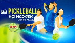 Giải Pickleball Hội ngộ 9194 lần thứ nhất năm 2026