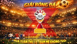 GIẢI BÓNG ĐÁ CÚP MÙA XUÂN 9295 HN LẦN 10 - 2026