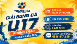 GBĐ U17 PHONG TRÀO THÁNG 5-6 NĂM 2026