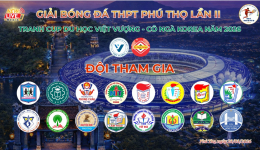 GIẢI BÓNG ĐÁ THPT PHÚ THỌ LẦN ll TRANH CUP DU HỌC VIỆT VƯỢNG - CÔ NGÀ KOREA NĂM 2026