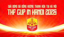 THF CUP IN HN - GIẢI BÓNG ĐÁ ĐỒNG HƯƠNG THANH HÓA TẠI HÀ NỘI LẦN 2 NĂM 2025