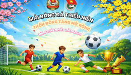 GIẢI BÓNG ĐÁ THIẾU NIÊN THÔN ĐỒNG TÁNG MỞ RỘNG LẦN THỨ I NĂM 2026