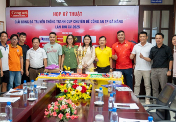 Họp kỹ thuật và bốc thăm Giải bóng đá truyền thống tranh Cúp Chuyên đề Công an TP Đà Nẵng lần thứ XV – năm 2025