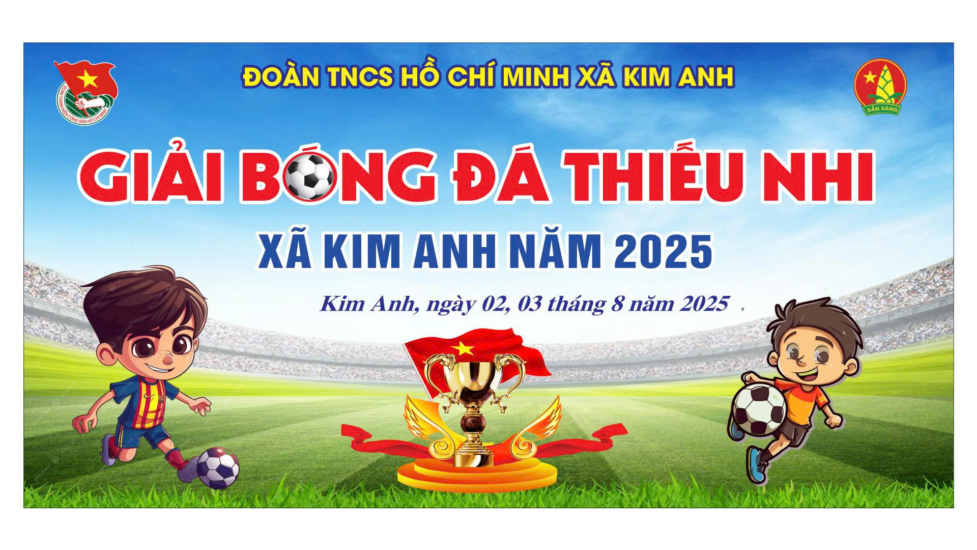 ⚽ GIẢI BÓNG ĐÁ THIẾU NHI XÃ KIM ANH NĂM 2025 SẼ CHÍNH THỨC KHAI MẠC VÀO SÁNG 02/8/2025! ????